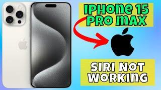 Fixed: Siri Not Working on iPhone 15 Pro Max