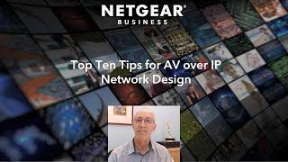 Top Ten Tips for AV over IP Network Design