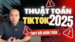 4 THUẬT TOÁN TIKTOK 2025 MỚI CẬP NHẬT NHẤT ĐỊNH BẠN PHẢI BIẾT | Người Bình Thường Truyền Thông