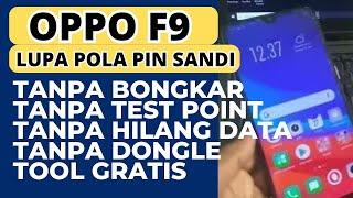 Unlock Oppo F9 Lupa pola pin sandi CPH1825 Tanpa Test point langsung one click