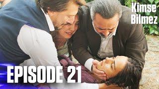 Kimse Bilmez | Nobody Knows - Episode 21 (Love and Secrets)