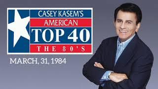 Casey Kasem's American Top 40 - FULL SHOW - March, 31, 1984