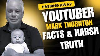 American Mark Thornton Tragic End In Philippines & Fake Condolences/Passing away of Youtuber