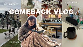 COMEBACK VLOG - nove rutine, šta će biti sa kanalom & nove knjige