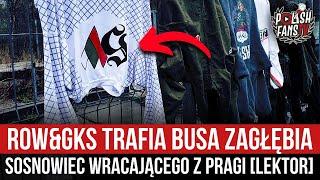 ROW&GKS trafia busa Zagłębia Sosnowiec wracającego z Pragi [LEKTOR] (14.04.2022 r.)