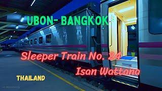 Sleeper Train No. 24 from Ubon Ratchathani to Bangkok  Thailand