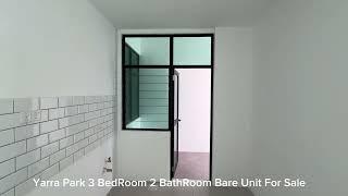 20240914 Yarra Park 3 BedRoom 2 BathRoom 1 Car Park Empty Unit 1120sqf For Sale