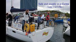 Safe and snappy in a marina with Tom Cunliffe