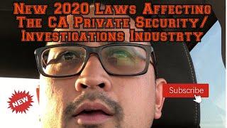 New 2020 Laws Affecting the Private Security/Investigations Industry