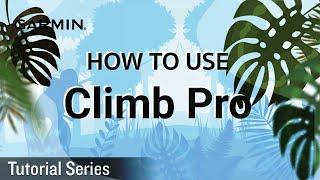 Tutorial - How to use Climb Pro