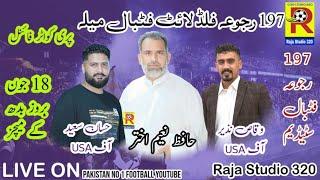 11th night  474 fc vs 196 fc 197  rajowa floodlight football mela live on raja studio 320