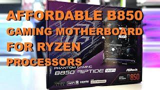 An Affordable B850 Gaming Mothertboard - Meet the ASRock PG B850 Riptide Wi-Fi