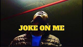 Styve Ace - joke on me (Official lyrics video)