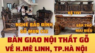 Đồ gỗ Vương Thao Bàn giao bộ bàn ghế Nghê Bảo Đỉnh, Kệ TiVi và sập thờ Mai Điểu về huyện Mê Linh