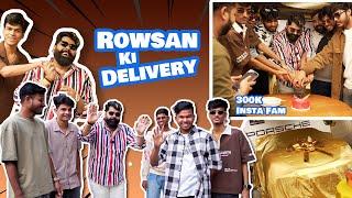 Rowsan Ki Delivery 300K Insta Family #vlog25 #fusioncars