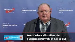 Die  Bürgermeisterwahl in Lebus - Franz Wiese klärt auf