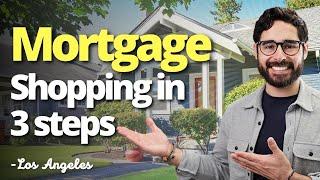 How to Shop for the Best Mortgage - Los Angeles Real Estate