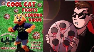 Hard Core Dude: Cool Cat Fights Corona Virus