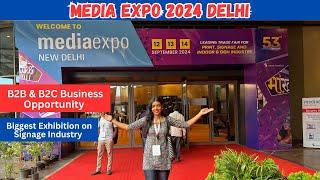 Media Expo 2024|Media Expo 2024 Delhi|Media Expo Pragati Maidan|Media Expo|Signage Machine Exhibtion