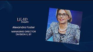 ALEXANDRA FOSTER, MANAGING DIRECTOR - DIVISION X, BT | FIRESIDE