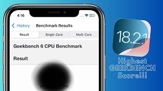 iOS 18.2.1 Highest GEEKBENCH Score EVER!