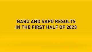 NABU and SAPO results in the first half of 2023