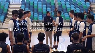 Marco Wong Lower Mainlands Basketball Highlights 2019