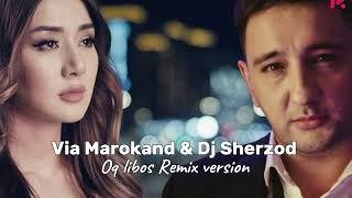 Via Marokand - Oq libos remix by Dj Sherzod