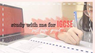 study with me for IGCSE  **past paper grind**