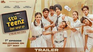 Stu Teenz - ਟੋਲਾ ਯਾਰਾਂ ਦਾ (Trailer): Nimrat Partap Singh | First Episode Releasing on 23rd May