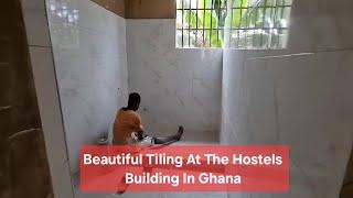 Building In Ghana || The Hostels Tiling Has Began