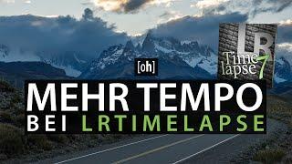 LRTimelapse 7 ausprobiert - wirklich schneller?