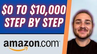 How to Make Your First $10,000 on Amazon FBA