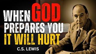 ITS PAINFUL Because You're In A Spiritual Battle (God Is Using This Pain To Prepare YOU ) CS LEWIS