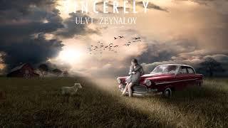 Emotional Piano Music "Sincerely" | Ülvi Zeynalov