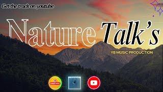 EDM, Progressive house, Martin garixx-Nature Talk's-YB MUSIC PRODUCTION