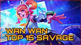 WAN WAN TOP 15 SAVAGE MOMENTS 2022 | WAN WAN TOP SAVAGE MOMENTS MOBILE LEGENDS BANG BANG.