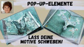 Pop up Tutorial ️ "schwerelose" Motive Journals und Karten ️ Vogel ️ Schmetterling ️ supereasy