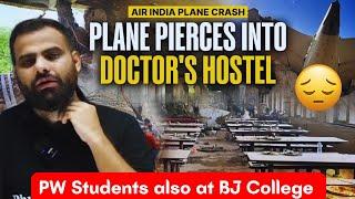 AIRPLANE CRASH  PW Students at BJ MEDICAL College  MR Sir #ahemdabad #airplane #airplanecrash