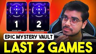 Epic Mystery Vault Last Two Game Predictions