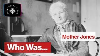 Who Was: Mother Jones | Encyclopaedia Britannica