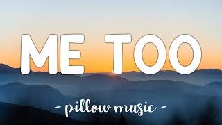 Me Too - Meghan Trainor (Lyrics) 