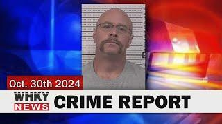 FORMER AREA FIRE CHIEF CHARGED WITH EMBEZZLEMENT | WHKY News -- Crime Report: Wednesday, 10/30/2024