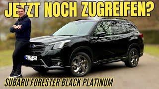 SUBARU FORESTER: Dein alter Neuer? EDITION BLACK PLATINUM - Sondermodell  im Test | e-Boxer | 2024