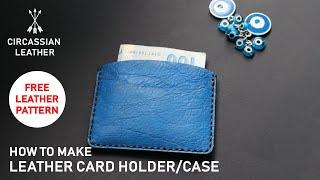 HOW TO MAKE A SLIM CARD CASE – FREE LEATHER PATTERN – PDF FILE – DOWNLOAD