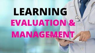 EVALUATION AND MANAGEMENT LEARNING ADVICE TO MEDICAL CODING STUDENTS