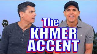 Learn the KHMER (Cambodian) ACCENT