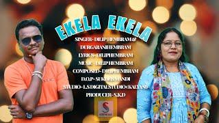 EKELA EKELA  (Studio version) | Dilip Hembram & Durgarani Hembram #santalivideo #newsantalivideo