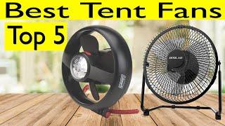 Top 5 Best Tent Fans 2020