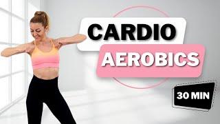 30 Min FAT BURNING CARDIO for WEIGHT LOSSLOW IMPACT CARDIO AEROBICSKNEE FRIENDLYNO REPEATS